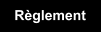 Règlement